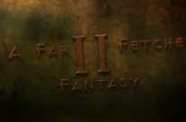 A Far Fetched Fantasy II
