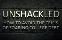 Unshackled: How To Avoid The Crisis of Soaring College Debt